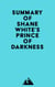 Summary of Shane White's Prince of Darkness