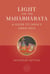 Light on the Mahabharata - A Guide to India's Great Epic