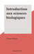 Introduction aux sciences biologiques