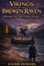 Vikings of the Broken Raven - BOOK 1, #1