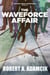 The Waveforce Affair - Martini Squad Adventures, #2