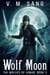 Wolf Moon - The Wolves Of Vimar, #3
