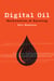 Digital Oil - Machineries of Knowing