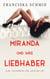 Miranda und ihre Liebhaber - Eine Italienreise der lasziven Art