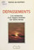 Dépassements : à la recherche d'un regard chrétien sur notre temps