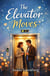 The Elevator Moves - Quiet Encounters, #1
