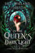 In the Queen's Dark Light - Down the Twisted Path, #1