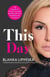 This Day - Don't miss the unforgettable dark romance sequel to the multi-million copy bestseller 365 days