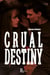 Crual Destiny - Romance