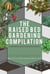 Raised Bed Gardening Compilation for Beginners and Experienced Gardeners: The ultimate guide to produce organic vegetables with tips and ideas to increase your gardening success - The Green Fingered Gardener, #0