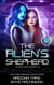 The Alien's Shepherd - Aliens and Animals, #4