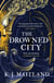 The Drowned City - A compulsive historical mystery set in Jacobean Bristol