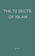 The 72 Sects of Islam
