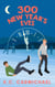 300 New Year's Eves