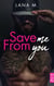 Save Me From You