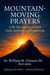 Mountain-Moving Prayers - Prayer, #2