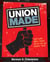Union Made - Labor Leader Samuel Gompers and His Fight for Workers' Rights