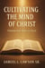 Cultivating The Mind Of Christ