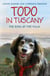 Todo in Tuscany - the dog at the villa