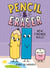 Pencil & Eraser: New Friends Rule! - An Early Reader Graphic Novel