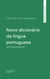 Novo dicionário da língua portuguesa