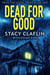 Dead For Good - Dead For Good, #1