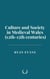 Culture and Society in Medieval Wales (12th-15th centuries)