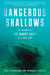 Dangerous Shallows - In Search of the Ghost Ships of Cape Cod