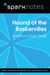 Hound of the Baskervilles (SparkNotes Literature Guide)