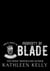 Property of Blade - Kings of Anarchy MC, #1