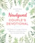 Newlywed Couple's Devotional - 52 Weeks of Everyday Scripture, Reflections, and Prayers for a God-Centered Marriage