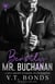 Beastly Mr. Buchanan - Brutal Billionaire Bosses, #5