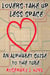 Lovers Take Up Less Space - An Alphabet Guide To The Tube