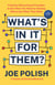 What's in It for Them? - 9 Genius Networking Principles to Get What You Want by Helping Others Get What They Want