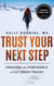 Trust Your Next Step: Creating the Confidence to Cut Fresh Tracks