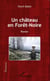 Un château en Forêt-Noire - Roman