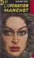 H et l'opération Manchot