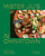 Mister Jiu's in Chinatown - Recipes and Stories from the Birthplace of Chinese American Food [A Cookbook]