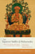 The Supreme Siddhi of Mahamudra - Teachings, Poems, and Songs of the Drukpa Kagyu Lineage