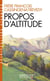 Propos d'altitude - (Etincelles V, 2016-2020)