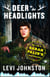 Deer in the Headlights - My Life in Sarah Palin's Crosshairs