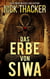 Das Erbe von Siwa - Harvey Bennett Thrillers - German, #12
