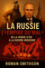 La Russie : L'« Empire du mal ». De la Horde d'or à la guerre moderne - Épicentres de la politique mondiale, #3