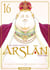 The Heroic Legend of Arslân - tome 16