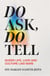 Do Ask, Do Tell - Queer Life, Love and Culture Laid Bare