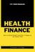 Fit Your Finances: How to Build Wealth and Get in Shape at the Same Time - The Fit Finances Series, #1