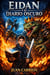 EIDAN Y EL DIARIO OSCURO - EL LEGADO DE NADIE Y EIDAN, #14