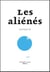 Les Aliénés - Un drame urbain