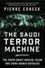 The Saudi Terror Machine - The Truth About Radical Islam and Saudi Arabia Revealed