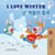 I Love Winter ? ??? ?? - English Korean Bilingual Collection